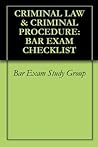 CRIMINAL LAW & CRIMINAL PROCEDURE by Bar Exam Study Group