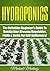 Hydroponics: The Definitive...