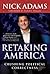 Retaking America by Nick  Adams