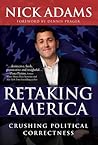 Retaking America: Crushing Political Correctness