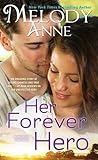 Her Forever Hero by Melody Anne