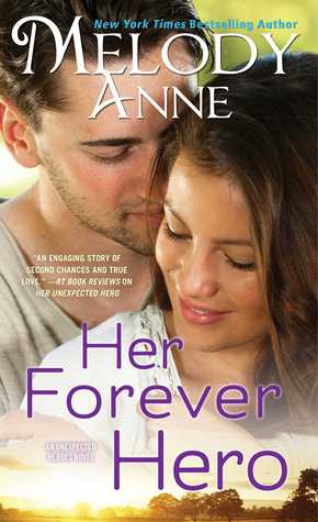 Her Forever Hero (Unexpected Heroes, #3)