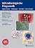 Mikrobiologische Diagnostik: Bakteriologie - Mykologie - Virologie - Parasitologie (German Edition)