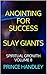 ANOINTING FOR SUCCESS SLAY GIANTS by Prince Handley