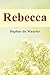 Rebecca by Daphne du Maurier