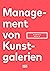 Management von Kunstgalerien