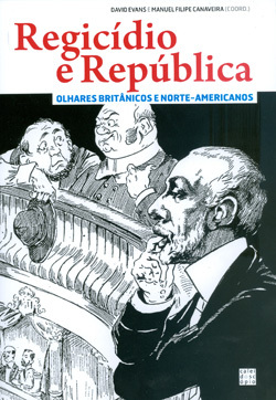 Regicídio e República : olhares britânicos e norte-americanos