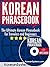 Korean Phrasebook: The Ultimate Korean Phrasebook for Travelers and Beginners (Audio Included)