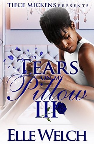 Tears On My Pillow 3 By Elle Welch