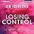 Losing Control (Kerr Chronicles, #1)