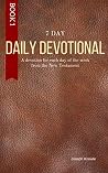 One Week Daily Devotional and Prayer Book with Jesus: 7 Days of Devotions and prayers from the New Testament - Book 1 (Daily Devotionals and Prayers from the New Testament - The Bible) One Week Daily Devotional and Prayer Book with Jesus: 7 Days of Devotions and prayers from the New Testament - Book 1 (Daily Devotionals and Prayers from the New Testament - The Bible)