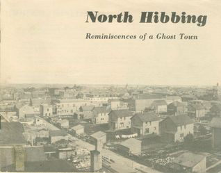 North Hibbing: Reminiscences of a Ghost Town