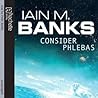Consider Phlebas