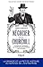 Négocier comme Churchill: Comment garder le cap en situations difficiles (Histoire et management) (French Edition)