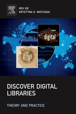 Discover Digital Libraries: Theory and Practice (Hardcover)