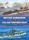 British Submarine vs Italian Torpedo Boat by David Greentree