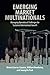 Emerging Market Multinationals: Managing Operational Challenges for Sustained International Growth