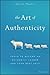 The Art of Authenticity: To...