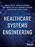 Healthcare Systems Engineering