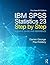 IBM SPSS Statistics 23 Step by Step: A Simple Guide and Reference