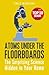 Atoms Under the Floorboards: The Surprising Science Hidden in Your Home (Bloomsbury Sigma)