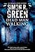 Dead Man Walking (Ishmael J...