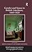 Gender and Space in British Literature, 1660-1820 (British Literature in Context in the Long Eighteenth Century)