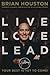 Live Love Lead: Your Best Is Yet to Come!