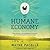 The Humane Economy: How Innovators and Enlightened Consumers Are Transforming the Lives of Animals