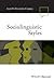 Sociolinguistic Styles (Language in Society)