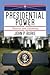 Presidential Power: Theories and Dilemmas