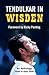 Tendulkar in Wisden: An Anthology