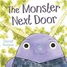 The Monster Next Door by David Soman The Monster Next Door by David Soman