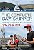 The Complete Day Skipper: Skippering with Confidence Right From the Start
