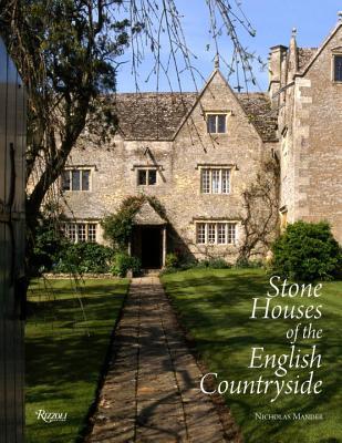Stone Houses of the English Countryside (Rizzoli Classics)