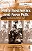 Punk Aesthetics and New Folk: Way Down the Old Plank Road (Ashgate Popular and Folk Music Series)