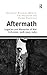 Aftermath: Legacies and Mem...