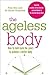 The Ageless Body by Peta Bee