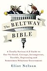 The Beltway Bible...