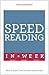 Speed Reading in a Week: Teach Yourself: How To Speed Read In Seven Simple Steps (TYW)