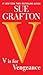 V is for Vengeance (A Kinsey Millhone Novel)