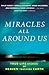 Miracles All Around Us by John Van Diest