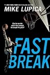 Fast Break by Mike Lupica