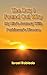 The Day I Found Out Why - My Life's Journey With Parkinson's Disease