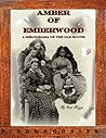 Amber of Emberwood - A Mellodrama of the Old South