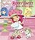 Berry Sweet Recipe Activity Book (Strawberry Shortcake)