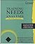 Training Needs Analysis: A Resource for Analysing Training Needs, Selecting Training Strategies and Developing Training Plans