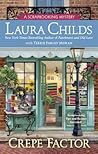 Crepe Factor by Laura Childs