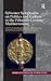 Sylvester Syropoulos on Politics and Culture in the Fifteenth-Century Mediterranean: Themes and Problems in the Memoirs, Section IV (Birmingham Byzantine and Ottoman Studies)