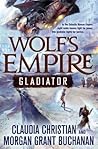 Wolf's Empire: Gladiator